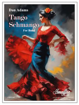 Tango Schmango Concert Band sheet music cover